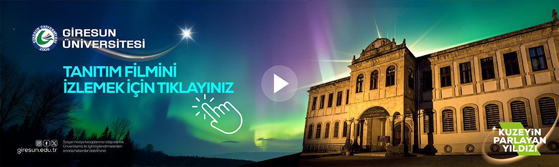  Giresun Üniversitesi Tanıtım Filmi 2025